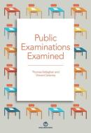 Public Examinations Examined di Thomas Kellaghan, Vincent Greaney edito da World Bank Publications