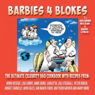 Barbies 4 Blokes di McLean Julianne McLean, Lynch Mark Lynch edito da Balboa Press AU