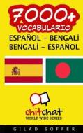 7000+ Espanol - Bengali Bengali - Espanol Vocabulario di Gilad Soffer edito da Createspace