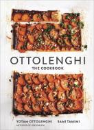 Ottolenghi: The Cookbook di Yotam Ottolenghi, Sami Tamimi edito da TEN SPEED PR