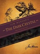 Jim Henson's The Dark Crystal: The Novelization di Jim Henson, A. C. H. Smith edito da Archaia Studios Press