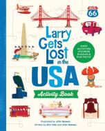 Larry Gets Lost in the USA Activity Book edito da LITTLE BIGFOOT