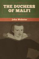 The Duchess of Malfi di John Webster, Tbd edito da Bibliotech Press