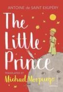 The Little Prince di Antoine De Saint-Exupery edito da Vintage Publishing