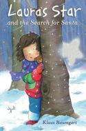 Laura's Star and the Search for Santa di Klaus Baumgart edito da Little Tiger Press Group