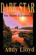 The Dark Star di Andy Lloyd edito da Timeless Voyager Press
