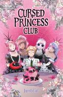 Cursed Princess Club Volume Four: A Webtoon Unscrolled Graphic Novel di Lambcat edito da WATTPAD BOOKS