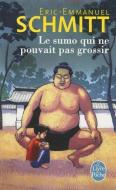 Le sumo qui ne pouvait pas grossir di Eric-Emmanuel Schmitt edito da Hachette
