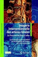 Radiologie Interventionnelle Des Arteres Renales di 9782287094194 edito da Springer