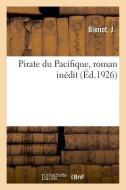 Pirate Du Pacifique, Roman In dit di Blenot-J edito da Hachette Livre - BNF