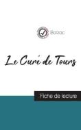 Le Curé de Tours de Balzac (fiche de lecture et analyse complète de l'oeuvre) di Balzac edito da Comprendre la littérature
