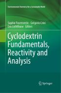 Cyclodextrin Fundamentals, Reactivity And Analysis edito da Springer Nature Switzerland Ag