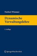 Dynamische Verwaltungslehre di Norbert Wimmer edito da Springer