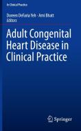 Adult Congenital Heart Disease in Clinical Practice edito da Springer-Verlag GmbH