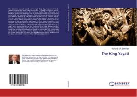The King Yayati di Kishen S. S. R. Sivkishen edito da LAP Lambert Academic Publishing