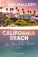 California Beach - Am Strand der Träume di Susan Mallery edito da HarperCollins Taschenbuch