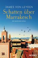 Schatten über Marrakesch di James von Leyden edito da Heyne Taschenbuch