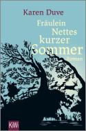 Fräulein Nettes kurzer Sommer di Karen Duve edito da Kiepenheuer & Witsch GmbH