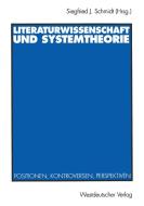 Literaturwissenschaft und Systemtheorie edito da VS Verlag für Sozialwissenschaften
