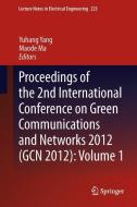 Proceedings of the 2nd International Conference on Green Communications and Networks 2012 (GCN 2012): Volume 1 edito da Springer Berlin Heidelberg