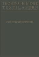 Die Seidenspinner di Na Bock, Na Pigorini edito da Springer Berlin Heidelberg