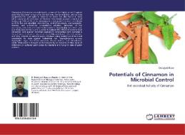 Potentials of Cinnamon in Microbial Control di Debajyoti Bose edito da LAP Lambert Academic Publishing