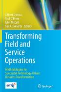 Transforming Field and Service Operations edito da Springer Berlin Heidelberg