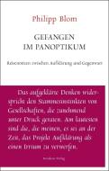 Gefangen im Panoptikum di Philipp Blom edito da Residenz Verlag