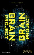 The Brain Project di Josefine S. Kidding edito da Books on Demand