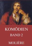 Komödien, Band 2 di Molière edito da Jazzybee Verlag