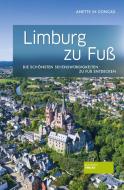 Limburg zu Fuß di Anette in Concas edito da Societaets Verlag