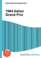 1984 Italian Grand Prix edito da Book On Demand Ltd.