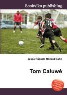 Tom Caluwe edito da Book On Demand Ltd.