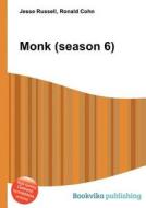 Monk (season 6) edito da Book On Demand Ltd.