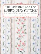The Essential Book Of Embroidery Stitches di Atelier Fil edito da Tuva Publishing