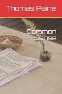 Common Sense di Thomas Paine edito da E KITAP PROJESI & CHEAPEST BOO