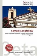 Samuel Longfellow edito da Betascript Publishing