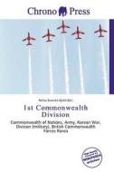 1st Commonwealth Division edito da Chrono Press