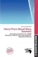Harry Price (royal Navy Seaman) edito da Brev Publishing