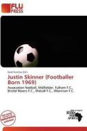Justin Skinner (footballer Born 1969) edito da Flu Press