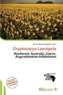 Cryptocarya Laevigata edito da Dic Press