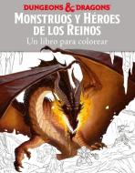 Monstruos y héroes de los reinos di Matt Forbeck, Kirsty Walters edito da Ediciones Minotauro