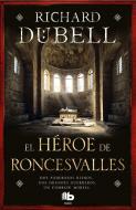 El héroe de Roncesvalles edito da B de Bolsillo (Ediciones B)