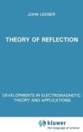 Theory Of Reflection di J. Lekner edito da Springer