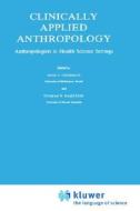 Clinically Applied Anthropology edito da Springer