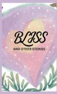 BLISS and Other Stories di Katherine Mansfield edito da Abhishek Publications