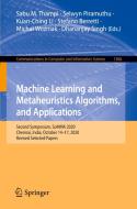 Machine Learning and Metaheuristics Algorithms, and Applications: Second Symposium, Somma 2020, Chennai, India, October 14-17, 2020, Revised Selected edito da SPRINGER NATURE