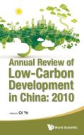 Annual Review of Low-Carbon Development in China edito da World Scientific Publishing Company
