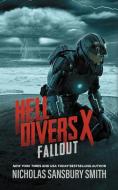 Hell Divers X: Fallout di Nicholas Sansbury Smith edito da BLACKSTONE PUB