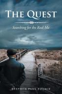 The Quest di Stephen Paul Tolmie edito da PageTurner Press and Media